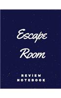 Escape Room Review Notebook