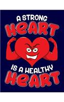 A Strong Hearth is a Healthy Heart