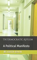 The Democratic Asylum