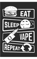 Eat Sleep Vape Repeat