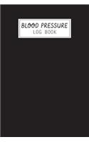 Blood Pressure Log Book: Weekly and Daily Personal Blood Pressure Tracker Log Form, 4 Readings Record a Day with Time, Heart Rate, Weight, Note Journal Notebook Book Enough 