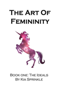 The Art of Femininity