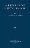 Treatise on Mental Prayer