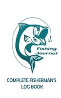 Fishing Journal - Complete Fisherman's Log Book