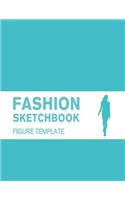 Fashion Sketchbook Figure Template: Easily Sketch Your Fashion Design with 200+ Large Figure Template