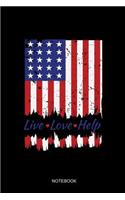 Live Love Help Notebook: Blank Lined Journal 6x9 - Social Worker Patrioctic USA Flag Graduation Gift For Notes And Journaling