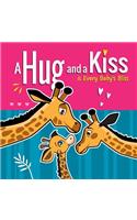 A Hug and a Kiss is Every Baby's Bliss