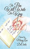 Pen Will Write The Way