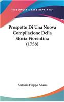 Prospetto Di Una Nuova Compilazione Della Storia Fiorentina (1758)