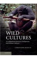 Wild Cultures