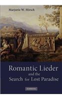 Romantic Lieder and the Search for Lost Paradise