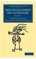 Der Occultismus des Altertums