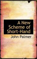 A New Scheme of Short-Hand