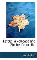 Essays in Romance and Studies from Life