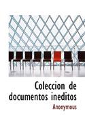 Colección de documentos inéditos: (Spanish)