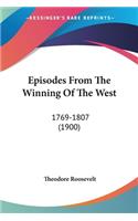 Episodes From The Winning Of The West: 1769-1807 (1900)(English)
