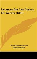 Lectures Sur Les Fusees De Guerre (1861)