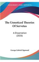 Unnoticed Theories Of Servetus
