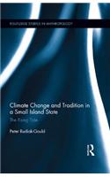 Climate Change and Tradition in a Small Island State
