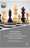 Palgrave Handbook of Masculinity and Political Culture in Europe