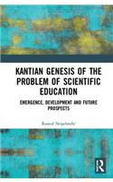 Kantian Genesis of the Problem of Scientific Education