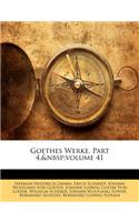 Goethes Werke, Part 4, Volume 41