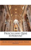 Priscilliani Qvae Svpersvnt