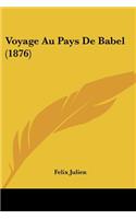 Voyage Au Pays De Babel (1876)