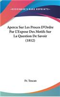Apercu Sur Les Proces D'Ordre Par L'Expose Des Motifs Sur La Question de Savoir (1812)