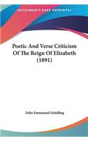 Poetic and Verse Criticism of the Reign of Elizabeth (1891)