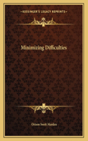 Minimizing Difficulties