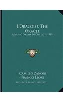 L'Oracolo, The Oracle