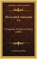 The Scottish Naturalist V5