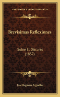 Brevisimas Reflexiones