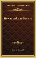 How to Ask and Receive