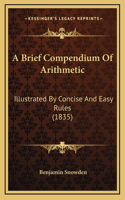 A Brief Compendium Of Arithmetic