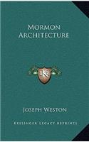Mormon Architecture