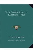 Vita Frider. Ernesti Kettneri (1722)