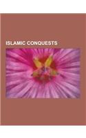 Islamic Conquests: Islamic Conquest of Afghanistan, Rashidun Caliphate, Khalid Ibn Al-Walid, Spread of Islam, Muslim Conquest in the Indi(English)