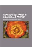 Quackenbush Family in Holland and America