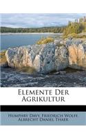 Elemente Der Agrikultur