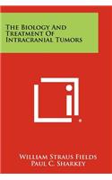 Biology And Treatment Of Intracranial Tumors
