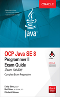 Ocp Java Se 8 Programmer II Exam Guide (Exam 1z0-809)