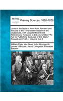 Laws of the State of New-York, Revised and Passed at the Thirty-Sixth Session of the Legislature, with Marginal Noted and References, Pursuant to the Act, Entitled 