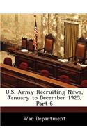 U.S. Army Recruiting News, January to December 1925, Part 6