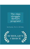 Class Struggle (Erfurt Program) - Scholar's Choice Edition