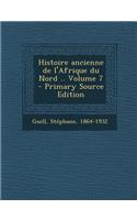 Histoire Ancienne de L'Afrique Du Nord .. Volume 7