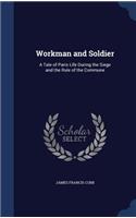 Workman and Soldier