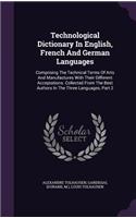 Technological Dictionary in English, French and German Languages