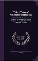 Thirty Years of Colonial Government